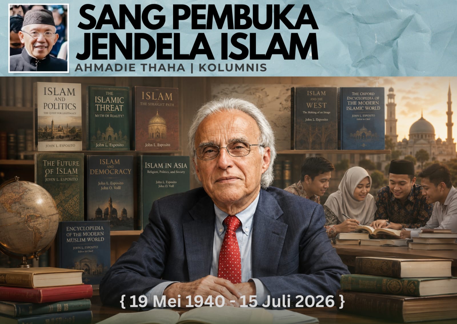 Sang Pembuka Jendela Islam