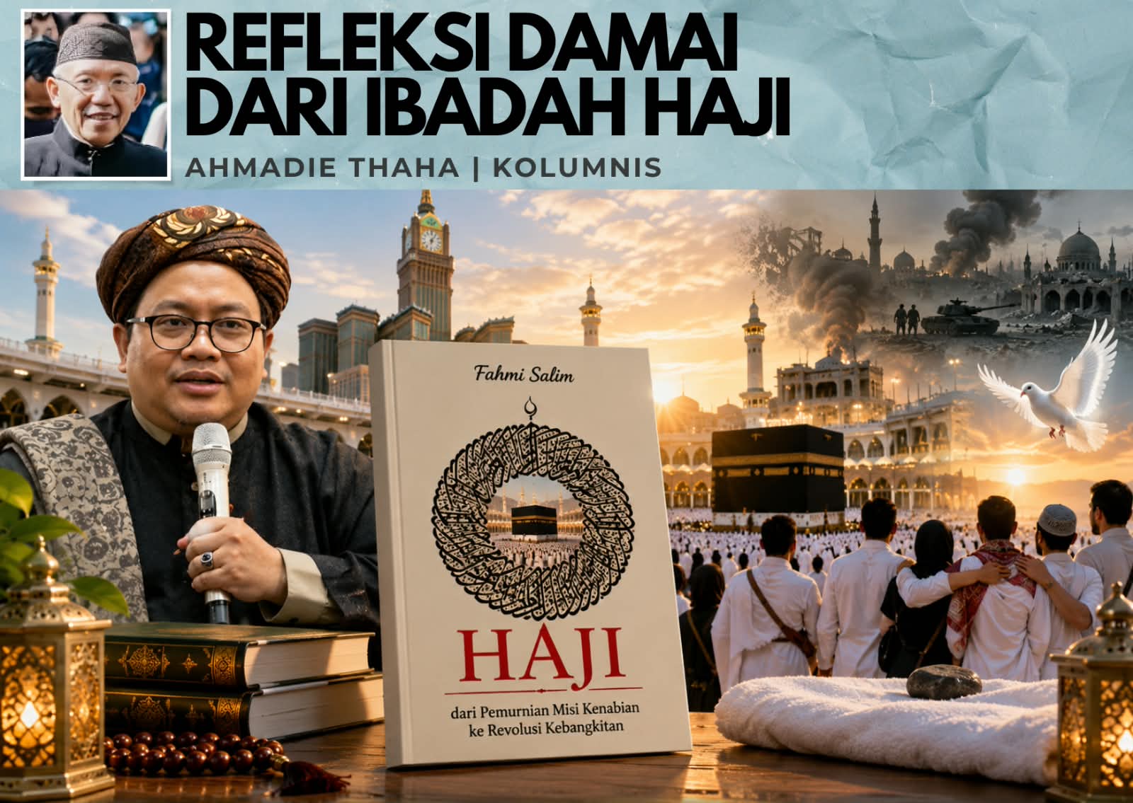 Refleksi Damai dari Ibadah Haji