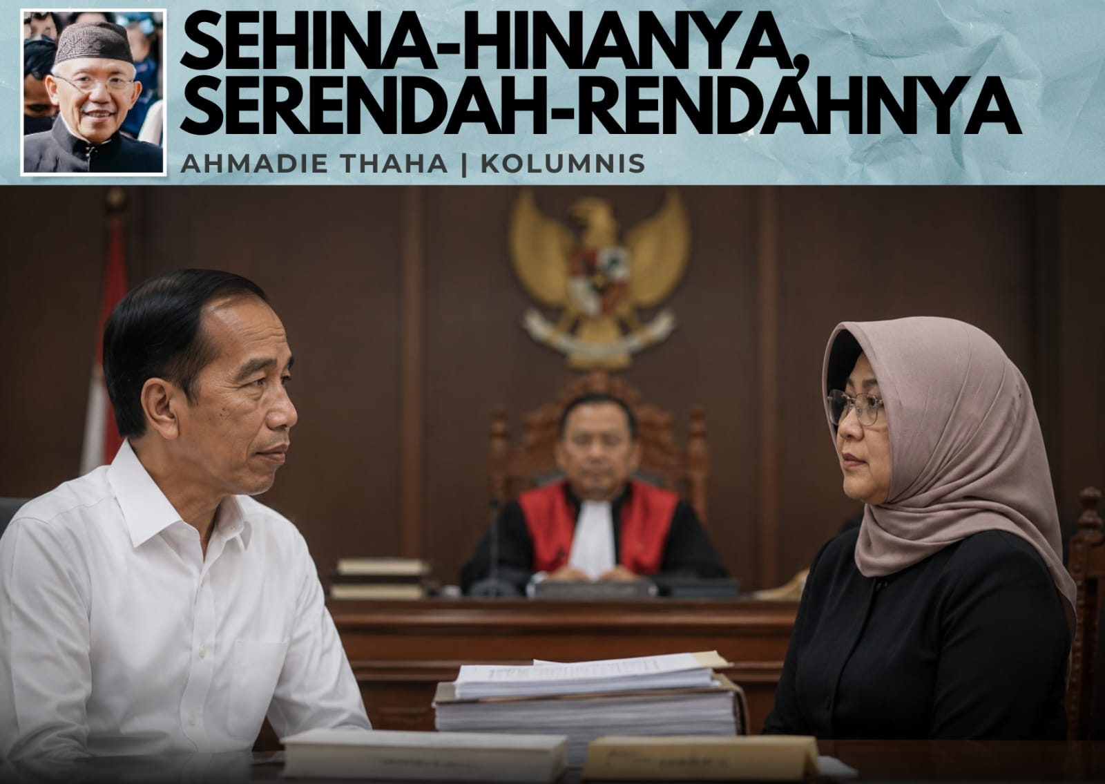 Sehina-hinanya, Serendah-rendahnya